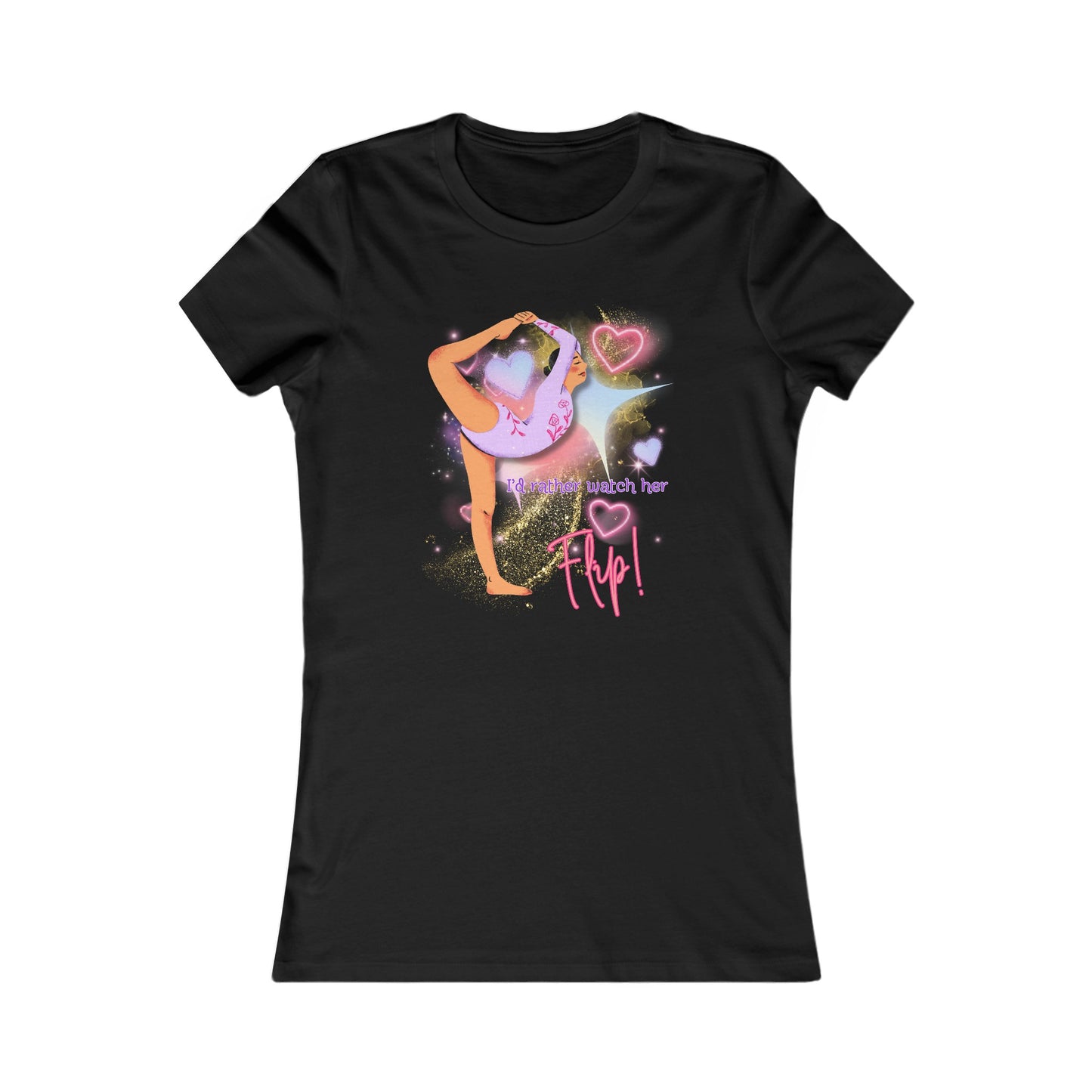 Cosmic Love - "I'd Rather Watch Her Flip!" Women's Slim Fit Tee