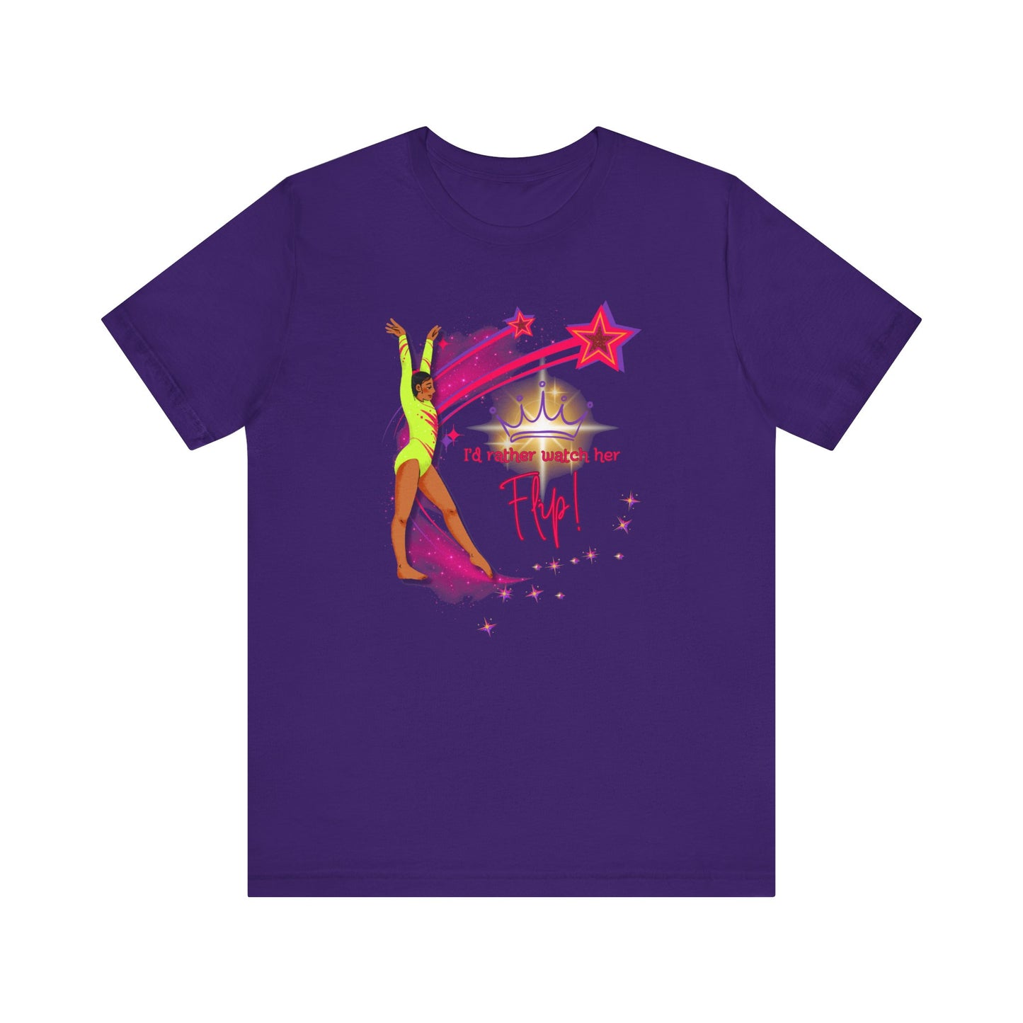 Shooting for the Stars - "I'd Rather Watch Her Flip!" Adult Unisex Tee