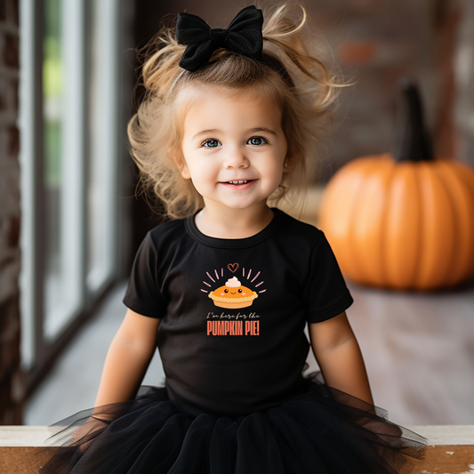 Toddler Tee - "I'm here for the Pumpkin Pie" Thanksgiving Design