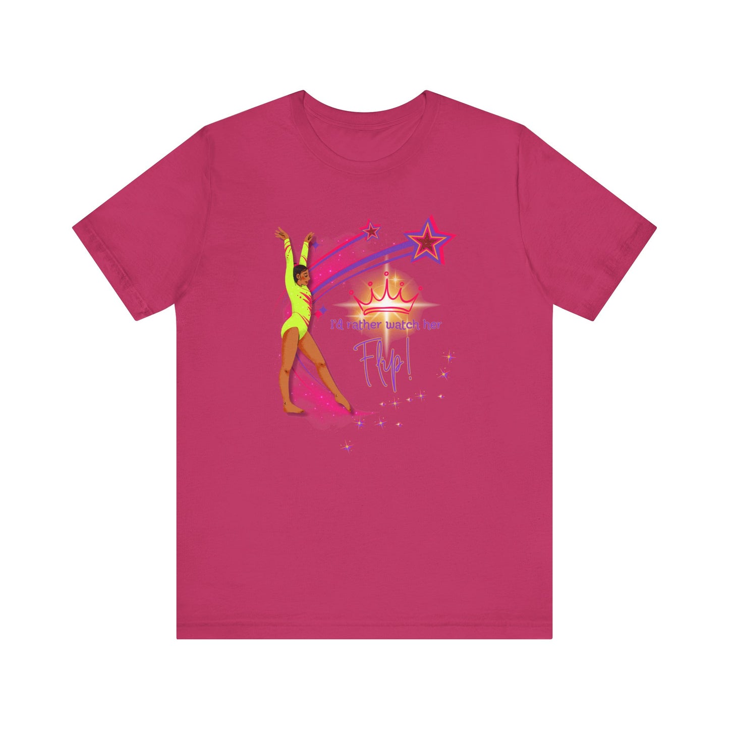 Shooting for the Stars - "I'd Rather Watch Her Flip!" Adult Unisex Tee