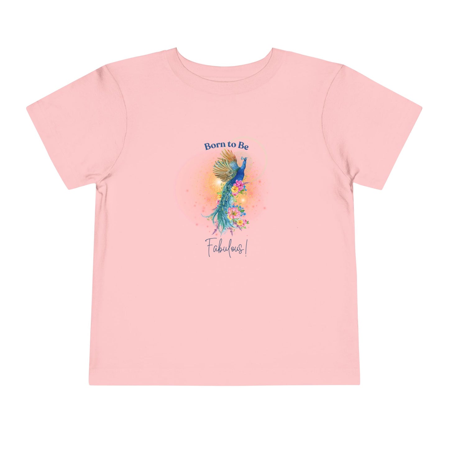 Toddler Tee - "Born to Be Fabulous!" Peacock Design