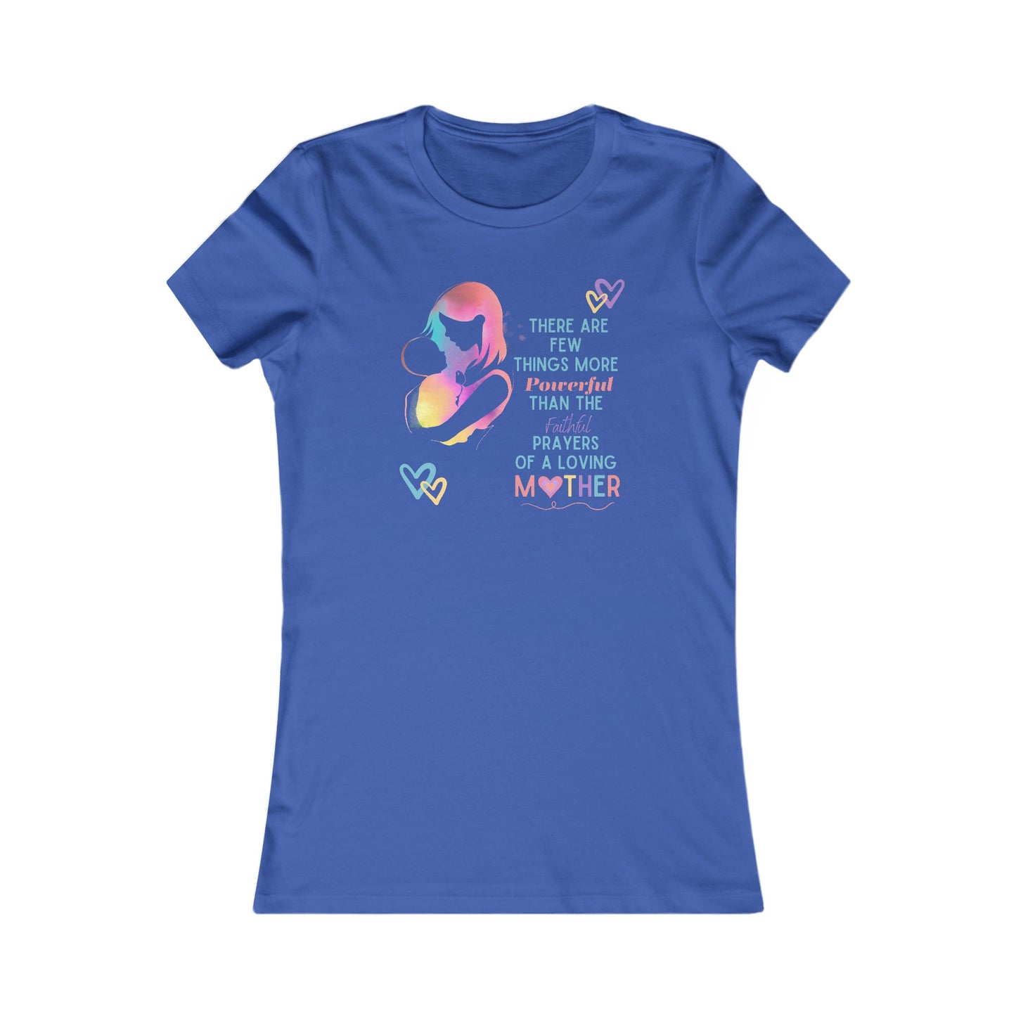 Women's Tee "Faithful Prayers of A Loving Mother" Inspirational Mom Shirt