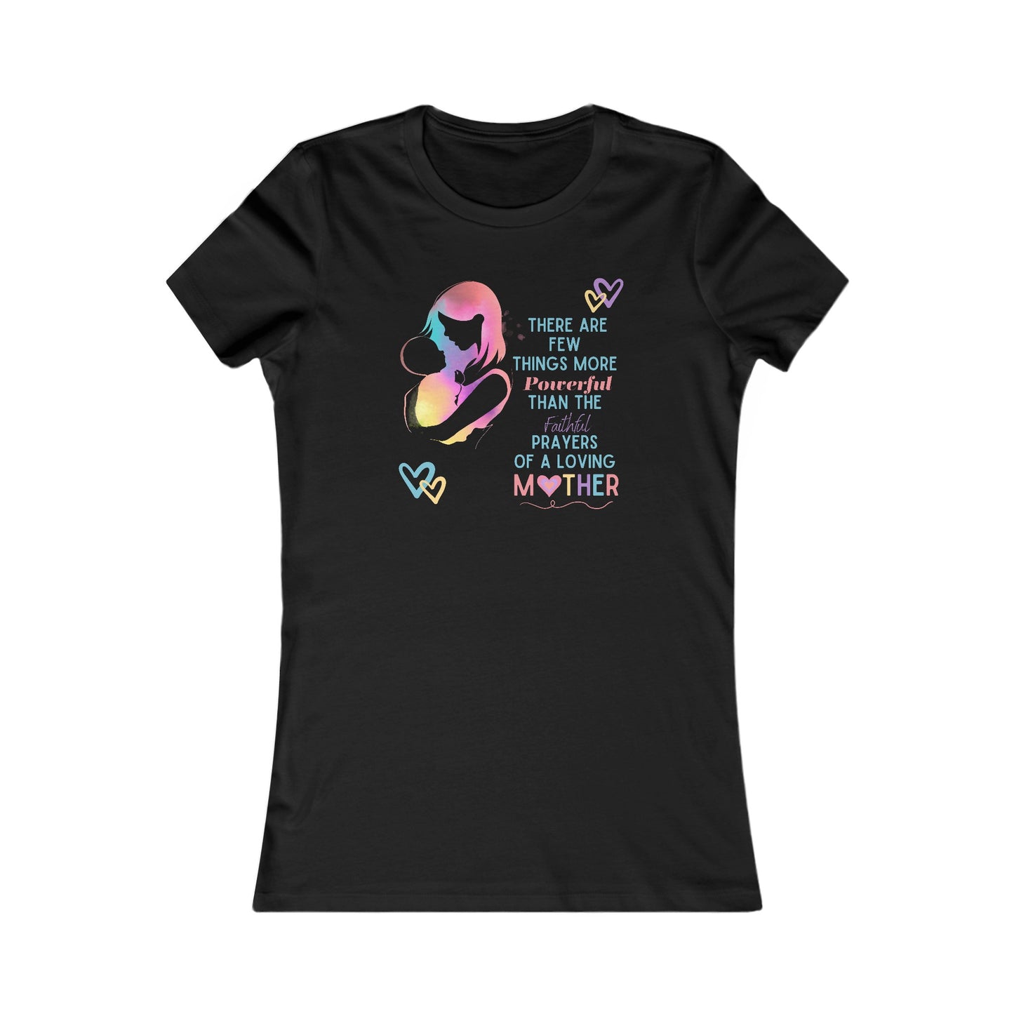 Women's Tee "Faithful Prayers of A Loving Mother" Inspirational Mom Shirt