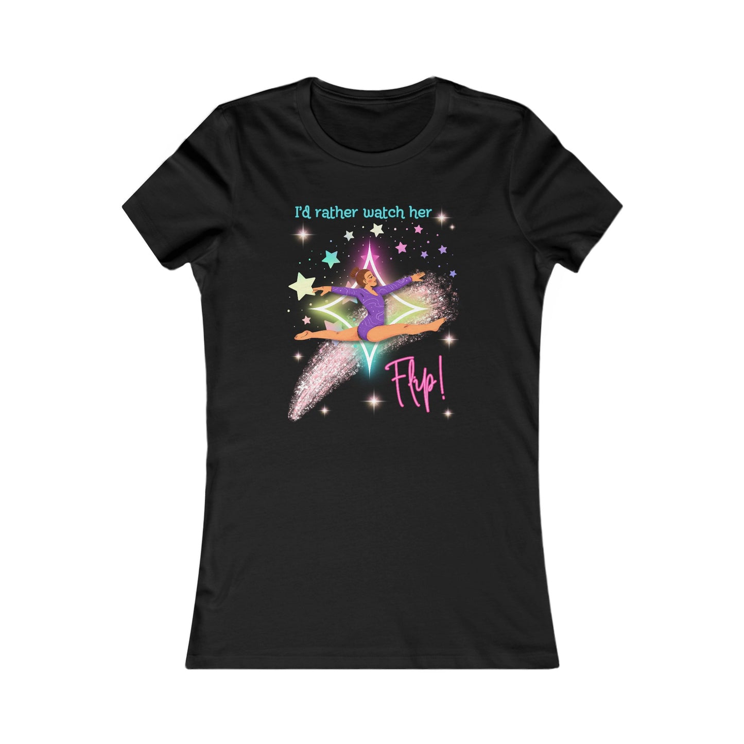 Leaping Lightyears - "I'd Rather Watch Her Flip!" Women's Slim-Fit Tee