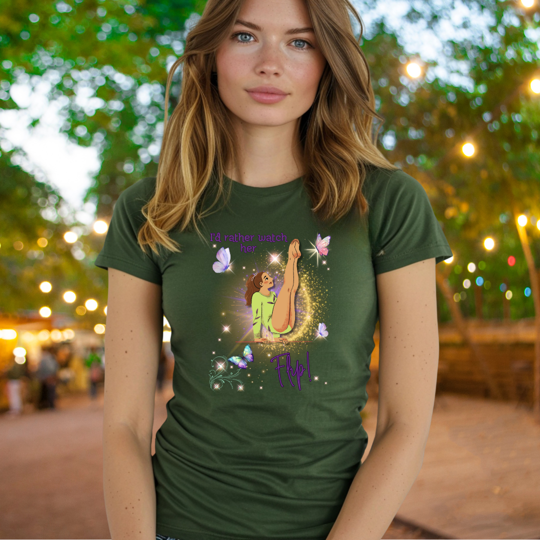 Flutter & Fly - "I'd Rather Watch Her Flip!" Women's Slim-Fit Tee