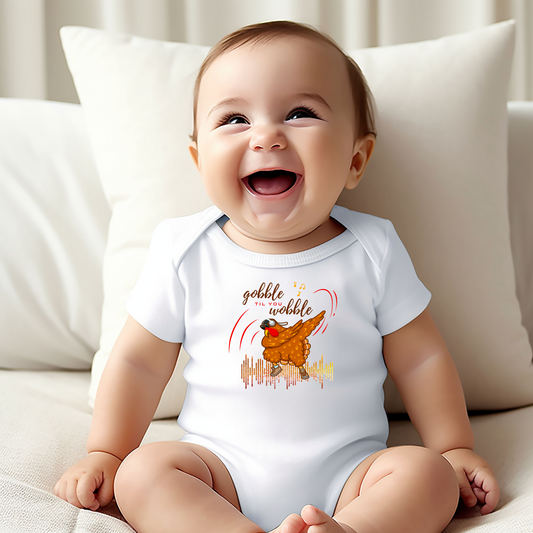 Infant Bodysuit - "Gobble til You Wobble" Thanksgiving Design